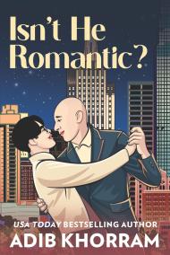 Isn’t He Romantic?