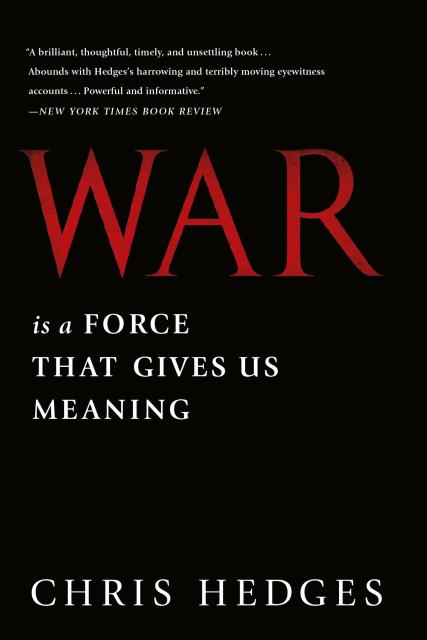 War is a Force That Gives Us Meaning