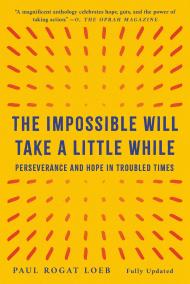 The Impossible Will Take a Little While