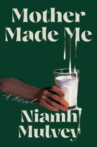 Mother Made Me