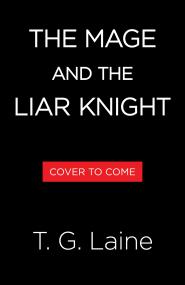 The Mage and the Liar Knight