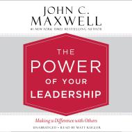 The Power of Your Leadership