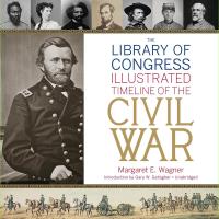 The Library of Congress Timeline of the Civil War