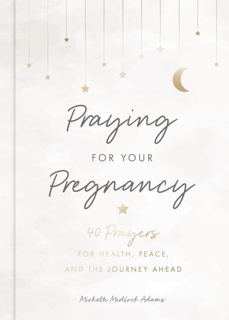 Praying for Your Pregnancy