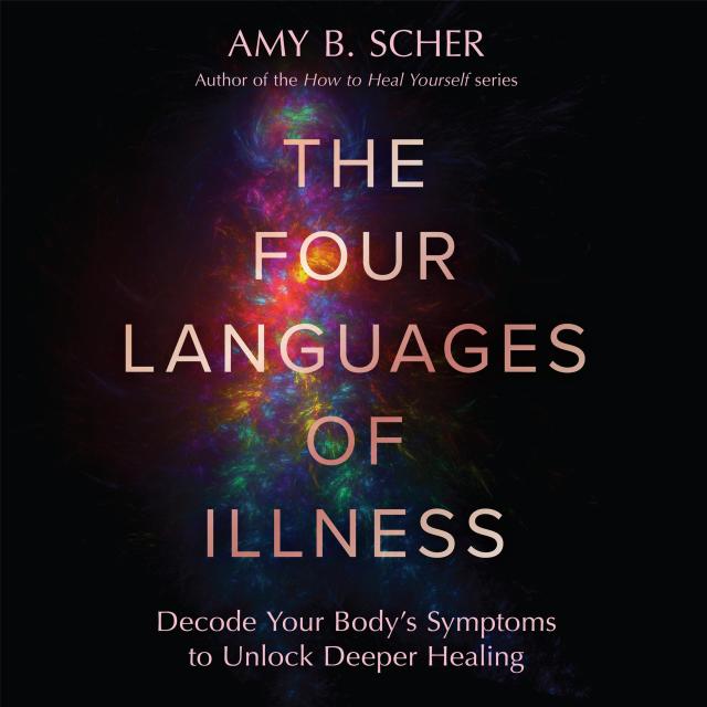 The Four Languages of Illness