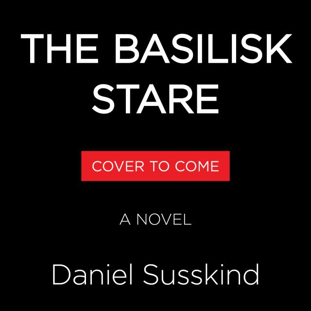 The Basilisk Stare