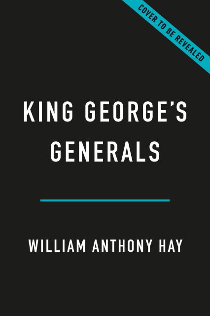 King George’s Generals