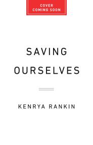 Saving Ourselves